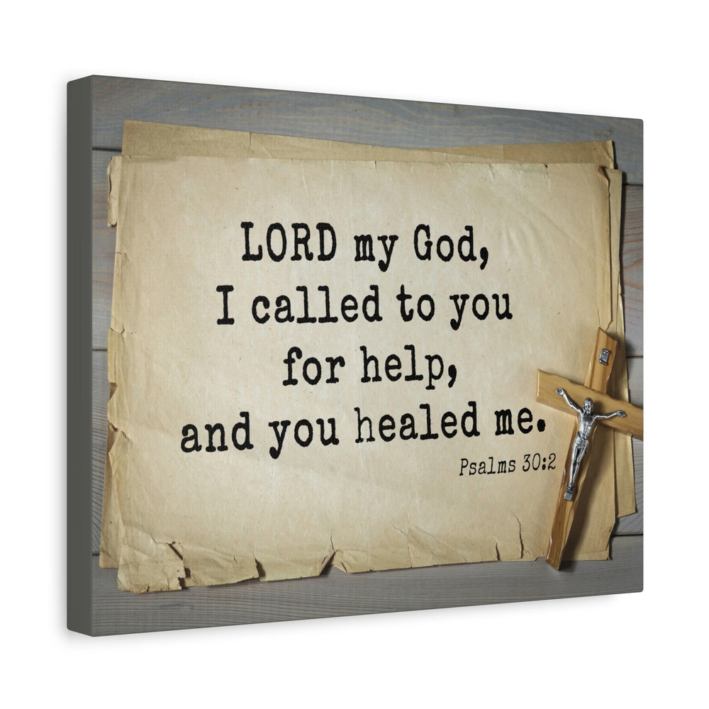 Scripture Canvas You Healed Me Psalms 30:2 Christian Wall Art Bible Verse Print